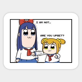 Are you upset? Sticker